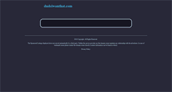 Desktop Screenshot of dudeiwanthat.com